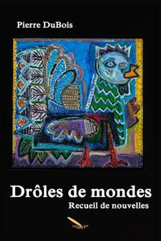 Paperback Drôles de mondes [French] Book