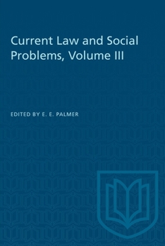 Paperback Current Law and Social Problems, Volume III Book