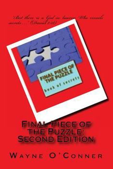 Paperback Final Piece of the Puzzle: 2nd Edition: Book of Serets Book