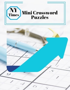 Paperback NY Times Mini Crossword Puzzles: Funny Suduko Beginner, Brain teasers page a day, First-class suduku brain game books for kids book entertain your bra Book