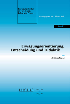Paperback Erwägungsorientierung, Entscheidung und Didaktik [German] Book