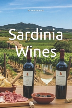 Sardinia Wines (Wines of the World: Italy)