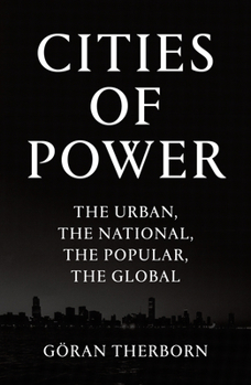 Paperback Cities of Power: The Urban, the National, the Popular, the Global Book