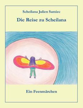 Paperback Die Reise zu Scheilana [German] Book