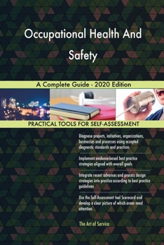 Paperback Occupational Health And Safety A Complete Guide - 2020 Edition Book