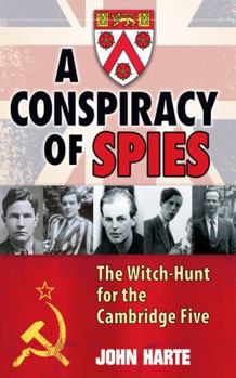 The Passionate Spies : How Gertrude Bell, St John Philby, and Lawrence of Arabia Led the Arab Revolt