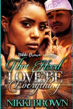 Paperback That Hood Love Be Everything Book