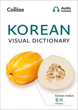 Paperback Korean Visual Dictionary: A Photo Guide to Everyday Words and Phrases in Korean Book