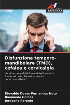 Paperback Disfunzione temporo-mandibolare (TMD), cefalea e cervicalgia [Italian] Book