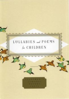 Hardcover Lullabies And Poems For Children (Everyman's Library POCKET POETS) Book