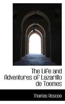 Paperback The Life and Adventures of Lazarillo de Toemes Book