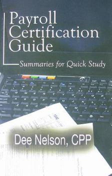 Paperback Payroll Certification Guide: Summaries for Quick Study Book