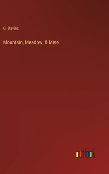 Hardcover Mountain, Meadow, & Mere Book