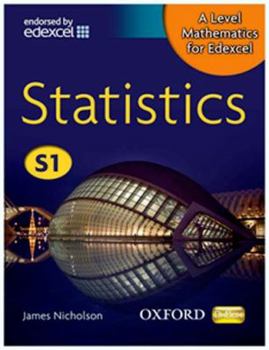 Paperback A-Level Mathematics for Edexcel: Statistics S1. James Nicholson Book