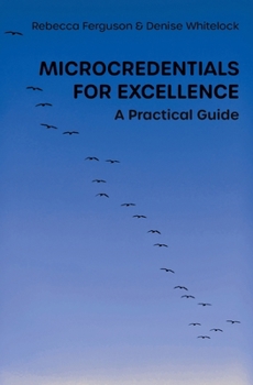 Paperback Microcredentials for Excellence: A Practical Guide Book