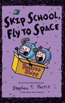 Hardcover Skip School, Fly to Space: A Pearls Before Swine Collection Book