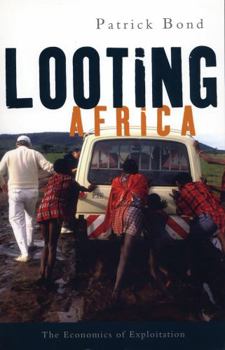 Paperback Looting Africa: The Economics of Exploitation Book