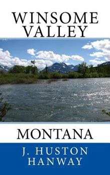 Paperback Winsome Valley: Montana Book
