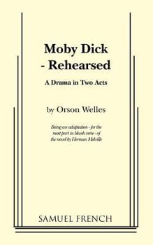 Paperback Moby Dick - Rehearsed Book