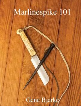 Paperback Marlinespike 101 Book