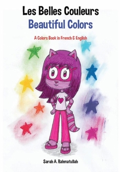 Paperback Les Belles Couleurs: Beautiful Colors [French] Book