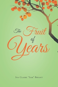 Paperback The Fruit of Years Book