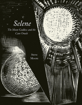Selene: The Moon Goddess and the Cave Oracle