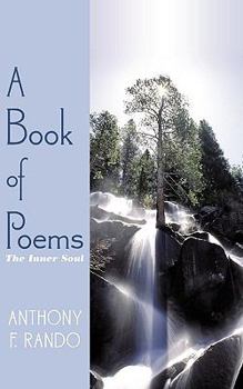 Paperback A Book of Poems: The Inner Soul Book