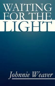 Paperback Waiting for the Light Book