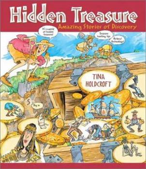 Paperback Hidden Treasures: Amazing Stories of Discovery (Hidden! Series) Book