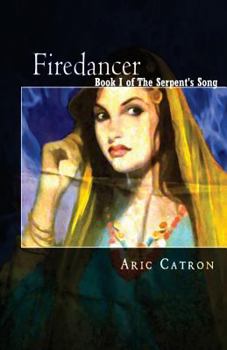 Paperback Firedancer: Book I of The Serpent's Song Book