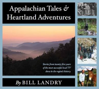 Paperback Appalachian Tales & Heartland Adventures Book