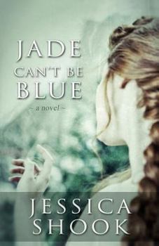 Jade Can't Be Blue