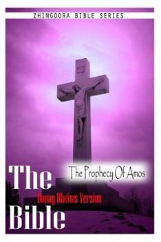 Paperback The Bible, Douay Rheims Version- The Prophecy Of Amos Book
