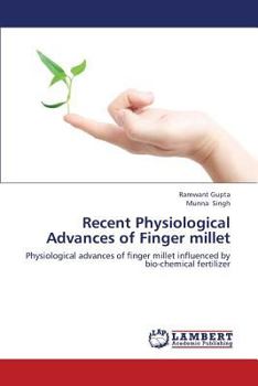 Paperback Recent Physiological Advances of Finger Millet Book