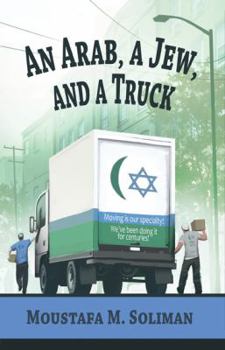 Hardcover An Arab, A Jew, and A Truck Book