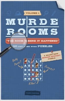 Paperback Murderooms Volume 1: Murder Mystery Logic Word Puzzles Book