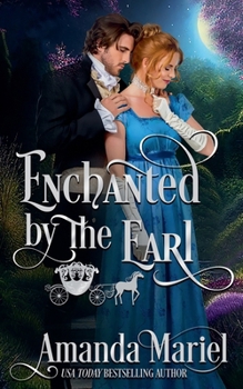 Paperback Enchanted by the Earl Book