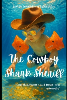 Paperback The Cowboy Shark Sheriff Book