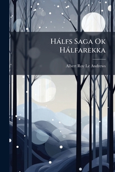 Paperback Hálfs Saga Ok Hálfarekka: Teildruck [German] Book
