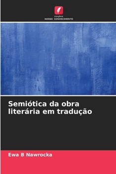 Paperback Semiótica da obra literária em tradução [Portuguese] Book