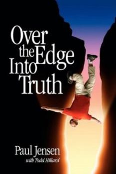 Hardcover Over the Edge Into Truth Book
