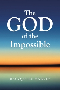 Paperback The God of the Impossible Book