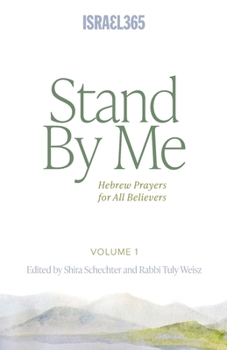 Paperback Stand By Me: Hebrew Prayers for All Believers, Vol. 1 Book