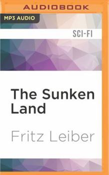 MP3 CD The Sunken Land: A Fafhrd and the Gray Mouser Adventure Book