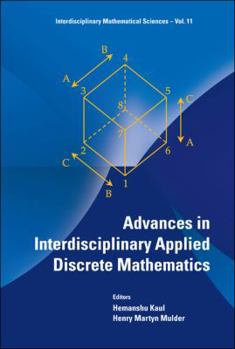 Hardcover Advances in Interdisciplinary Applied Discrete Mathematics Book