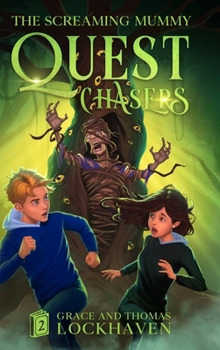 Hardcover Quest Chasers: The Screaming Mummy (2024 Cover Version) [Large Print] Book