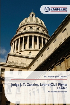 Paperback Judge J. T. Canales, Latino Civil Rights Leader Book