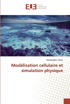 Paperback Modélisation cellulaire et simulation physique [French] Book