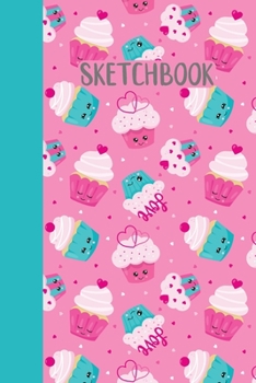 Paperback Sketchbook: Small Blank Journal for Creative Drawing, Sketching, and Doodling - Cute Kawaii Cupcakes Pattern Cover Design in Turqu Book